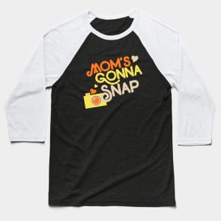 Mom's Gonna snap picture retro camera Baseball T-Shirt